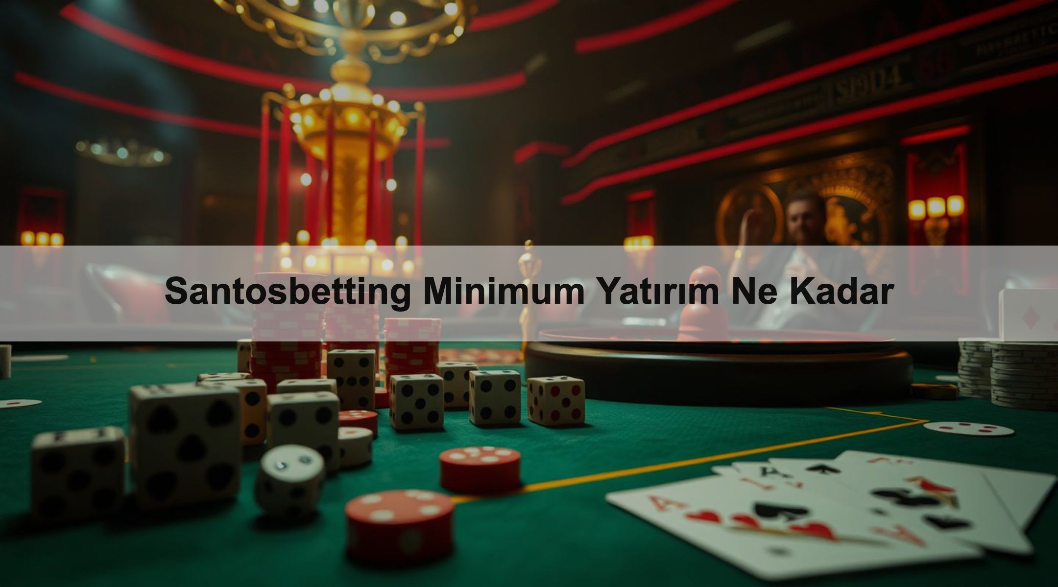 Santosbetting Minimum Yatırım Ne Kadar