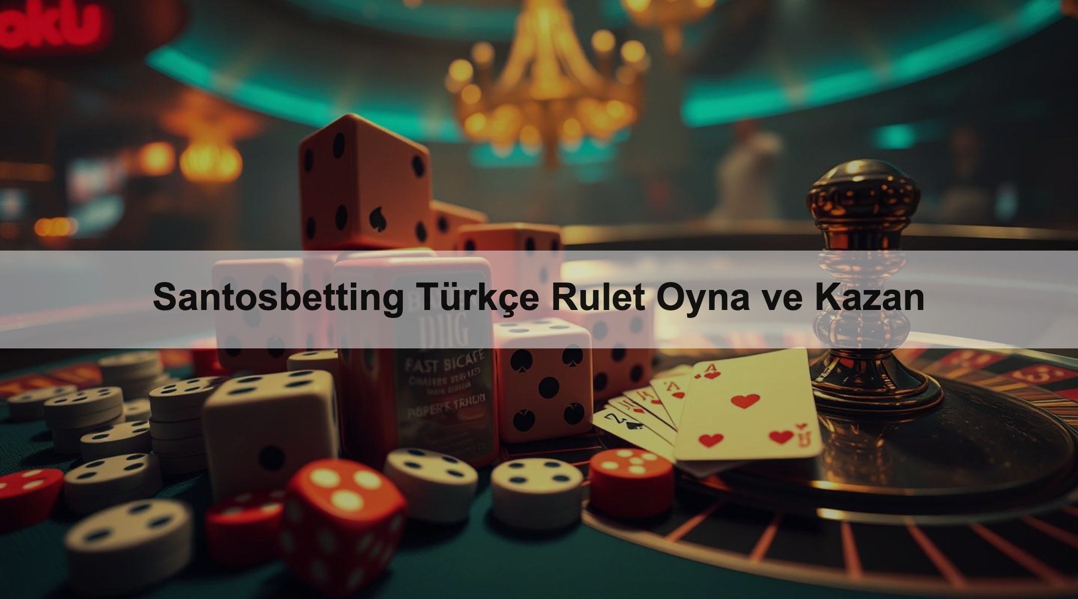 Santosbetting Türkçe Rulet Oyna ve Kazan