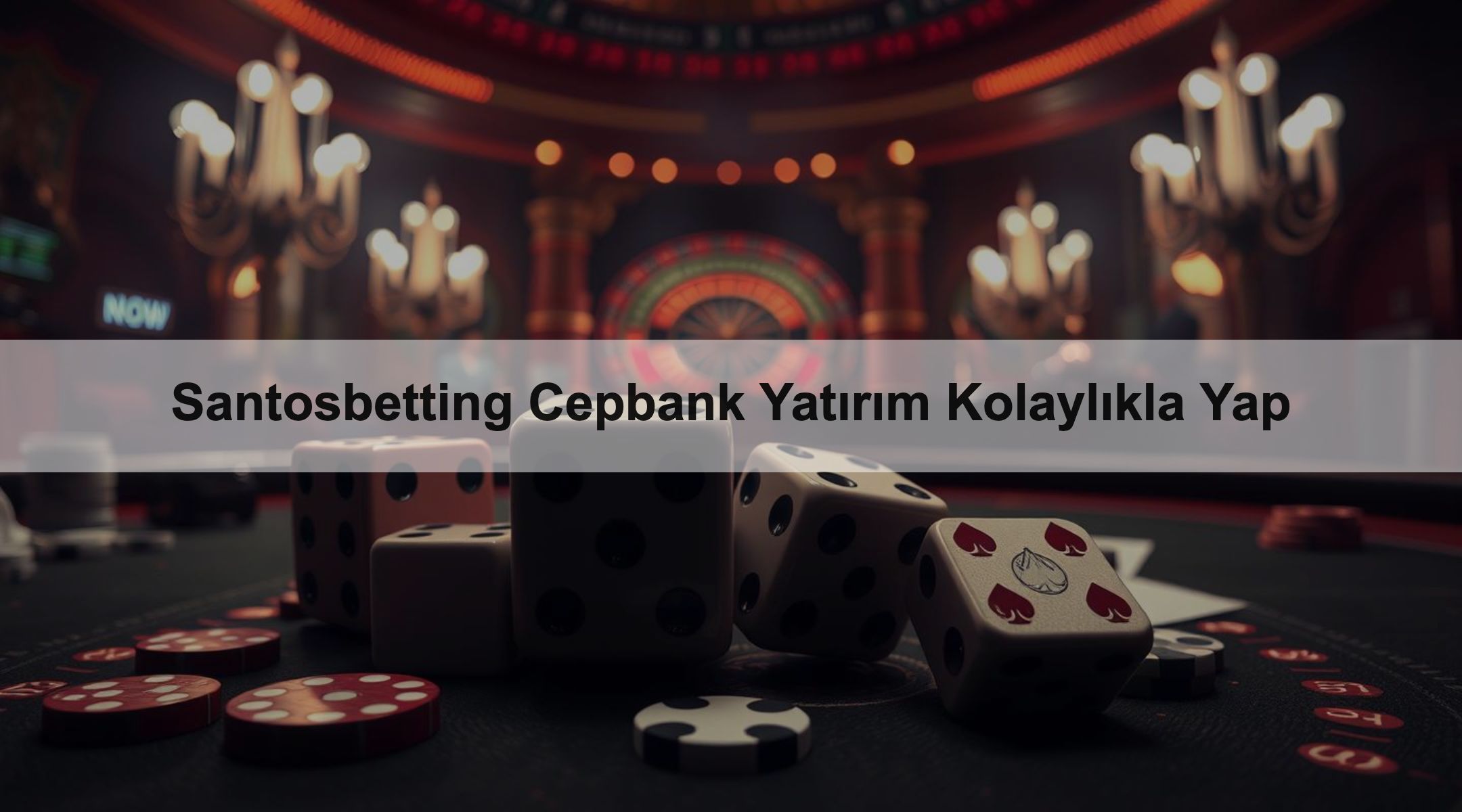Santosbetting Cepbank Yatırım Kolaylıkla Yap