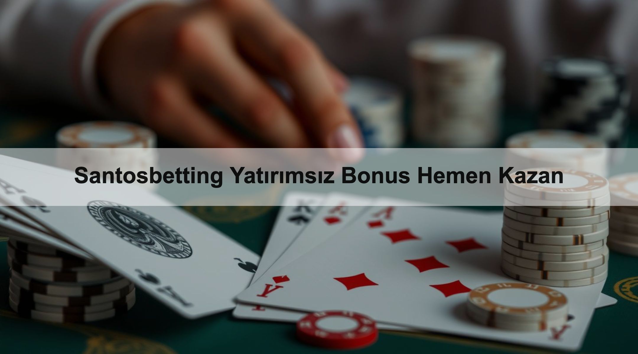 Santosbetting Yatırımsız Bonus Hemen Kazan